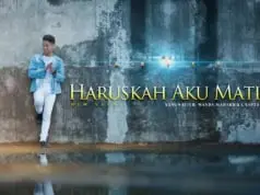 Lirik Lagu Haruskah Aku Mati - Arief Putra
