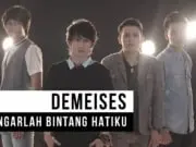 Lirik Lagu Dengarlah Bintang Hatiku – Demeises Lirik Lagu Dengarlah Bintang Hatiku - Demeises