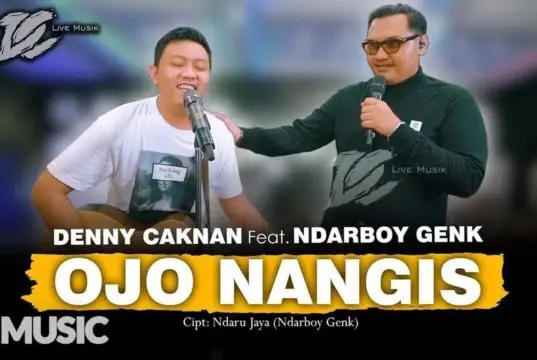 Lirik Lagu Ojo Nangis - Denny Caknan Feat Ndarboy Genk