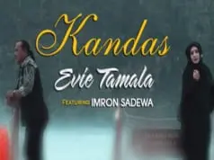 Lirik Lagu Kandas – Evi Tamala Feat Imron Sadewo Lirik Lagu Kandas - Evi Tamala Feat Imron Sadewo