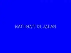 Lirik Lagu Hati Hati di Jalan