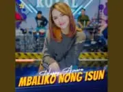 Lirik Lagu Mbaliko Nong Isun – Happy Asmara Lirik Lagu Mbaliko Nong Isun - Happy Asmara