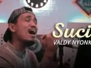 Lirik Lagu Suci - Pudar Gazza Cover By Valdy nyonk