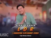 Lirik Lagu Langgeng Dayaning Rasa (LDR) – Denny Caknan Lirik Lagu Langgeng Dayaning Rasa (LDR) - Denny Caknan