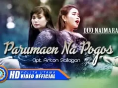 Lirik Lagu Parumaen Na Pogos - Duo Naimarata