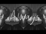 Lirik Lagu Always – Isak Danielson (Terjemahan) Lirik Lagu Always - Isak Danielson (Terjemahan)