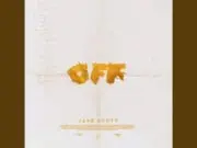 Lirik Lagu Off - Jake Scott (Terjemahan)