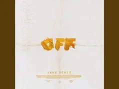 Lirik Lagu Off - Jake Scott (Terjemahan)