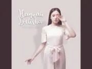 Lirik Lagu Esok Masih Ada – Hannah Delisha Lirik Lagu Esok Masih Ada - Hannah Delisha