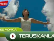 Lirik Lagu Teruskanlah – Agnes Monica Lirik Lagu Teruskanlah - Agnes Monica