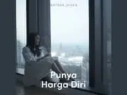 Lirik Lagu Punya Harga Diri – Maysha Jhuan Lirik Lagu Punya Harga Diri - Maysha Jhuan