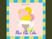 Lirik Lagu Mari Kita Coba – Sisca Kohl Lirik Lagu Mari Kita Coba - Sisca Kohl