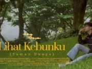 Lirik Lagu Lihat Kebunku (Taman Bunga) - Aku Jeje (Lihat Kebunku Tercipta Sempurna)