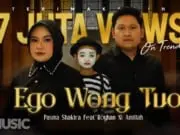 Lirik Lagu Ego Wong Tuo dan Artinya – Pusma Shakira, Royhan Ni Amillah Lirik Lagu Ego Wong Tuo dan Artinya - Pusma Shakira, Royhan Ni Amillah