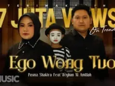 Lirik Lagu Ego Wong Tuo dan Artinya - Pusma Shakira, Royhan Ni Amillah
