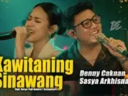 Lirik Lagu Kawitaning Sinawang – Denny Caknan, Sasya Arkhisna Lirik Lagu Kawitaning Sinawang - Denny Caknan, Sasya Arkhisna