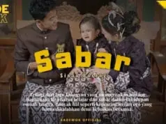 Lirik Lagu Sabar - Sadewok dan Artinya