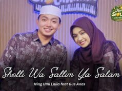 Lirik Sholli Wasallim Ya Salam Arab, Latin dan Artinya – Ning Umi Laila, Gus Anas Lirik Sholli Wasallim Ya Salam Arab, Latin dan Artinya - Ning Umi Laila, Gus Anas