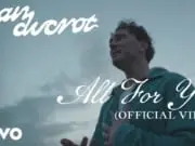Lirik Lagu All For You – Cian Ducrot (Terjemahan) Lirik Lagu All For You - Cian Ducrot (Terjemahan)