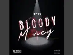 Lirik Lagu Bloody Money - PB (Terjemahan)