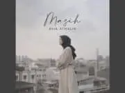 Lirik Lagu Masih - Avia Athalia (Rossa Cover)
