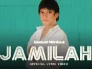 Lirik Lagu Jamilah - Jamal Mirdad