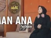 Lirik Lagu Man Ana - Nissa Sabyan