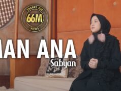 Lirik Lagu Man Ana – Nissa Sabyan Lirik Lagu Man Ana - Nissa Sabyan