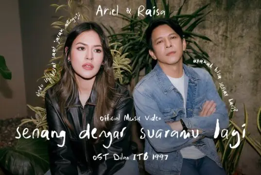 Lirik Lagu Senang Dengar Suaramu Lagi (OST. Dilan ITB 1997) - Ariel Noah & Raisa