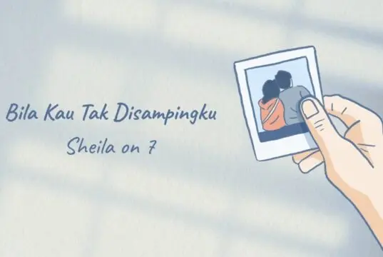 Lirik Lagu Bila Kau Tak Disampingku – Sheila On 7 Lirik Lagu Bila Kau Tak Disampingku - Sheila On 7
