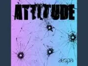 Lirik Lagu ATTITUDE - aespa (Terjemahan)