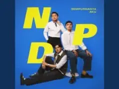 Lirik Lagu Sempurnanya Aku - NPD