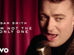 Lirik Lagu I'm Not The Only One - Sam Smith (Terjemahan)