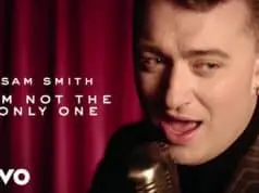 Lirik Lagu I’m Not The Only One – Sam Smith (Terjemahan) Lirik Lagu I'm Not The Only One - Sam Smith (Terjemahan)