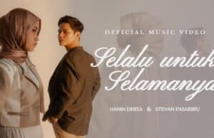 Lirik Lagu Selalu Untuk Selamanya – Hanin Dhiya & Stevan Pasaribu Lirik Lagu Selalu Untuk Selamanya - Hanin Dhiya & Stevan Pasaribu